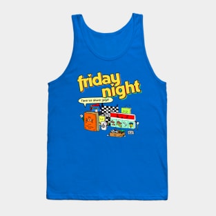 Friday Night! (board games, toys, music and books) Tank Top